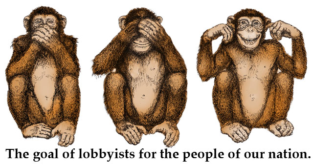 The Goal of Lobbyists For the People of Our Nation